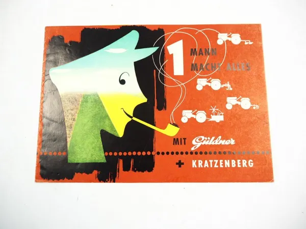 1Mann macht alles mit Güldner Schlepper + Kratzenberg Gerätereihe Prospekt 1955