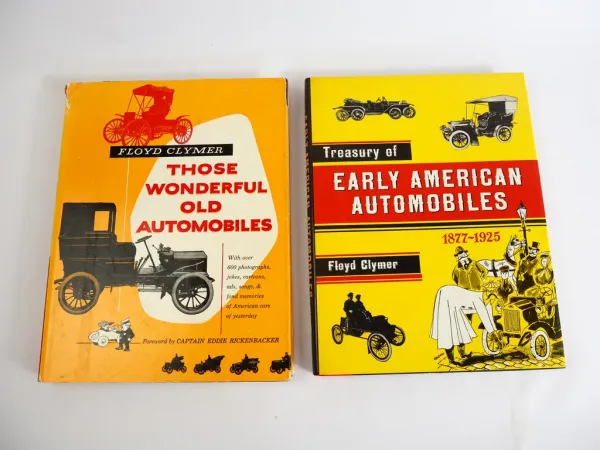 2 Books of Floyd Clymer: Early American Automobiles/ Wonderful Old Automobiles
