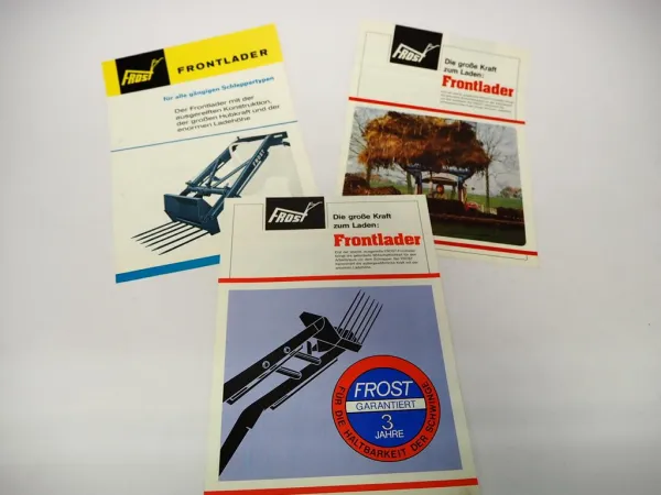 3x Original Prospekt Frost Frontlader für Schlepper z.B. Fendt John Deere ca. 1972