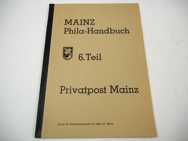 4 Hefte Postgeschichte Philatelie Mainz Privatpost Bahnpost Inflation