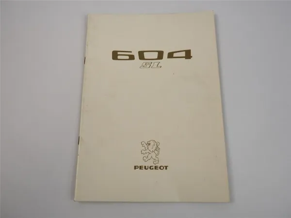 Peugeot 604 SL mit V6 Motor Prospekt Brochure 1976