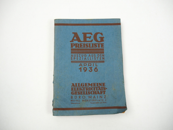 AEG Maschinen Motoren Schalter Messgeräte Lampen Zubehör Preisliste 1936