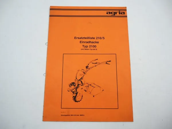 Agria 2100 Einradhacke Ersatzteilliste Ersatzteilkatalog 1981