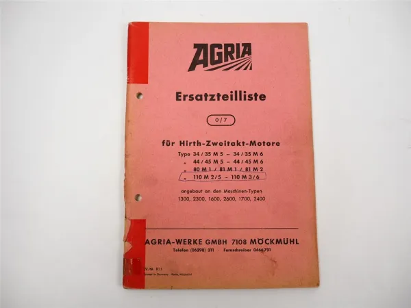 Agria Hirth Zweitakt Motor 34 35 44 45 80 81 110 Ersatzteilliste 1969