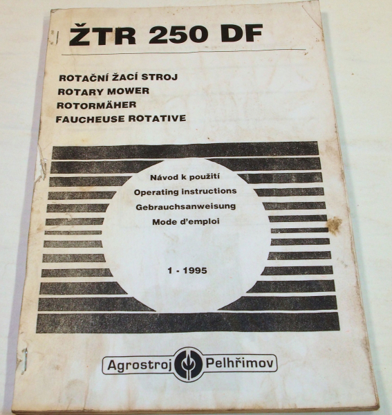 Agrostroj ZTR250DF Rotormäher Bedienungsanleitung Operating INstructions 1/1995