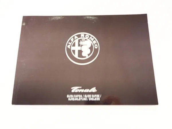 Alfa Romeo Tonale Kurzanleitung Betriebsanleitung 4/2022 Guida Rapida Guide Rapide
