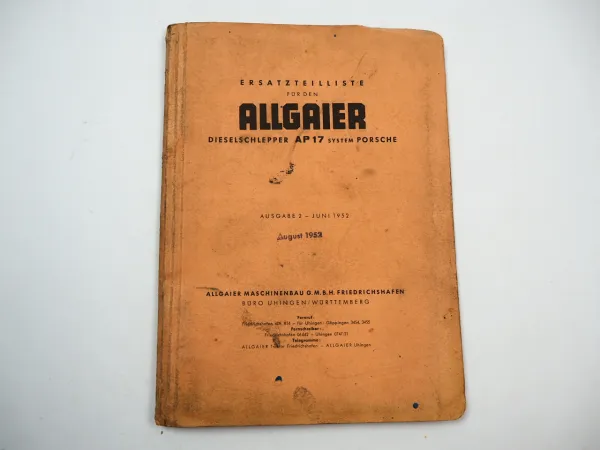Allgaier AP17 System Porsche Dieselschlepper Ersatzteilliste 1952