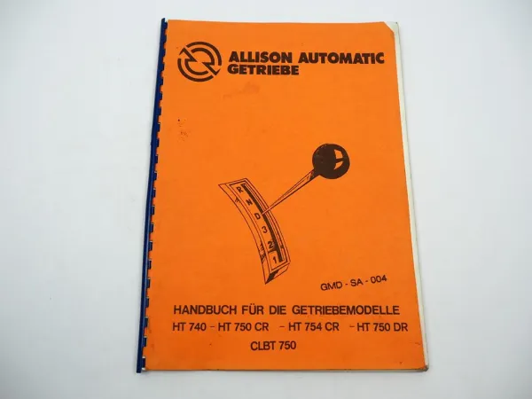 Allison HT 740 750 754 750 CR DR Automatikgetriebe Schulungshandbuch 1980er J.