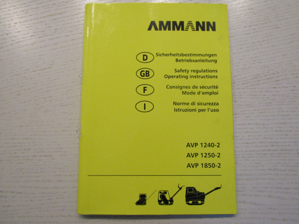 Ammann AVP 1240-2 1250-2 1850-2 Vibrationsplatte Bedienungsanleitung 7/2005