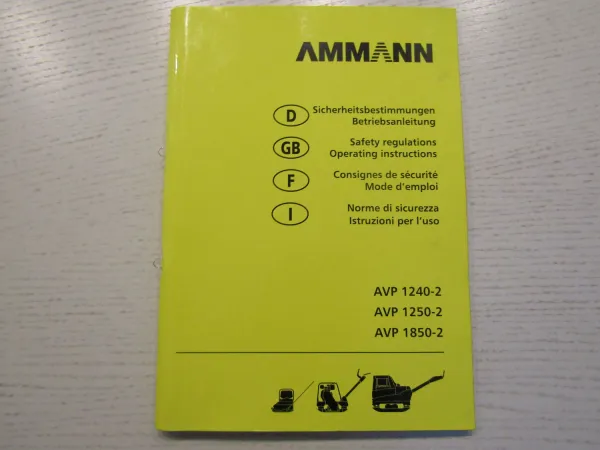 Ammann AVP 1240-2 1250-2 1850-2 Vibrationsplatte Bedienungsanleitung 7/2005