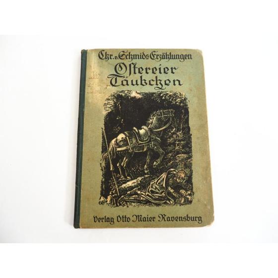 Antikes Buch Erzählungen von Christoph von Schmids Ostereier Täubchen