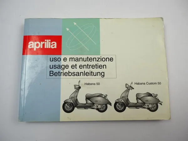 Aprilia Habana 50 Habana Custom 50 Betriebsanleitung Uso manutenzione 1999