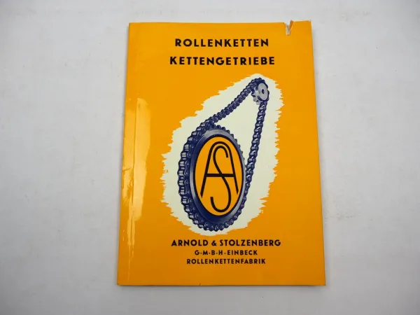 Arnold & Stolzenberg Rollenketten Kettengetriebe Handbuch Katalog Berechnung 1966