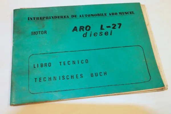 Aro L-27 Dieselmotor Technisches Handbuch Bedienungsanleitung Libro Tecnico 1983