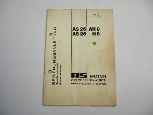 AS Motor AS26 AH8 H8 Allmäher Motormäher Betriebsanleitung Ersatzteilliste 1983