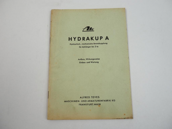 Ate Hydrakup A Bremskupplung Bedienungsanleitung Einbau 1960 Alfred Teves