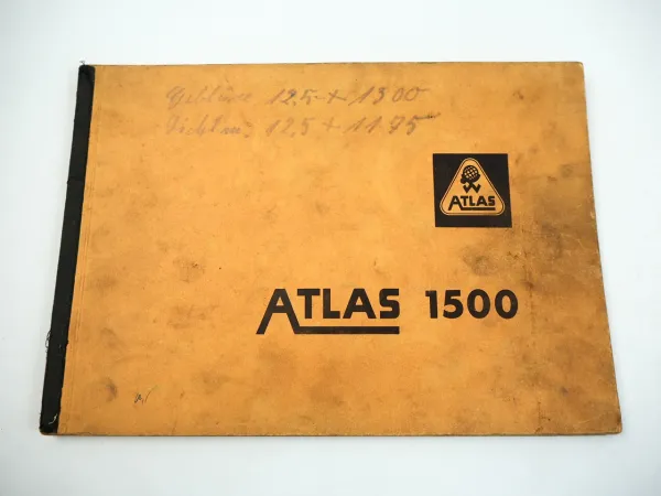 Atlas 1500 Betriebsanleitung Ersatzteilliste ab Nr. 224