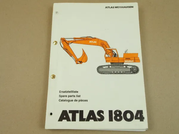 Atlas 1804 R Bagger Ersatzteilliste Parts List Pieces Rechange 3/1991