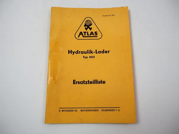 Atlas 402 Hydraulik Lader Ersatzteilliste Ersatzteilkatalog 1961