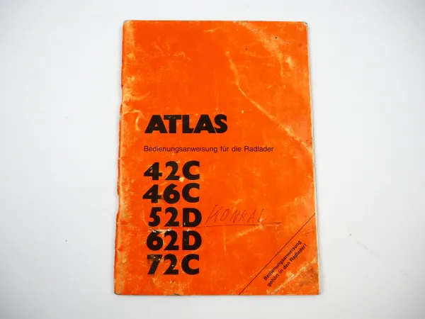 Atlas 42C 46C 52C 62C 72C Radlader Bedienungsanleitung Betriebsanleitung 1992