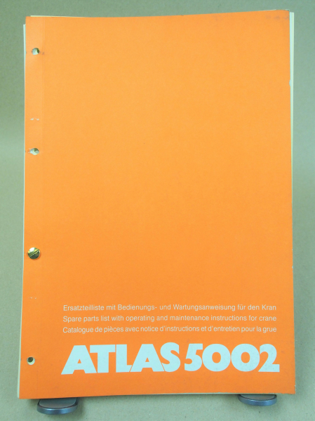 Atlas 5002 Kran Ersatzteilliste mit Bedienungsanleitung und Wartung 1976/1980
