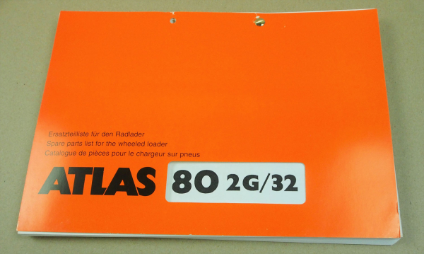 Atlas 80 2G/32 Radlader Ersatzteilliste Parts List Pieces de Rechange 5/1999