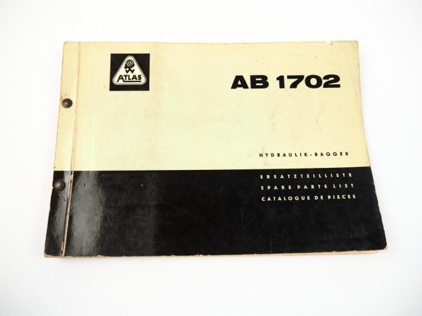 Atlas AB1702 Hydraulikbagger Bedienungsanleitung Wartung Ersatzteilliste 1975