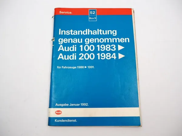 Audi 100 200 C3 Typ 44 Instandhaltung genau genommen MJ 1986 - 1993