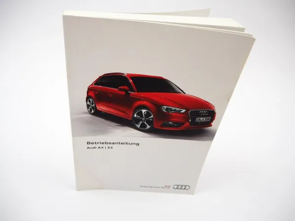 Audi A3 8V S3 Betriebsanleitung Bedienungsanleitung Bordbuch 11/2024 deutsch