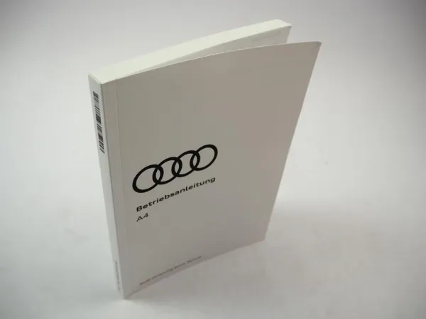 Audi A4 B9 8W & Allroad S4 Betriebsanleitung Bedienung Bordbuch 11/2019 Deutsch