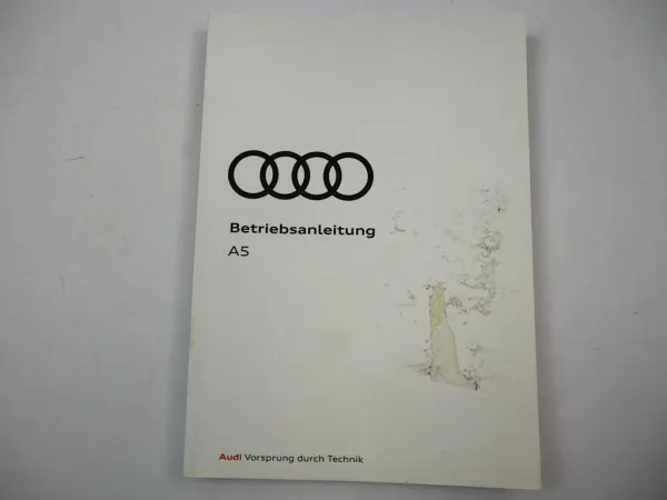 Audi A5 8T 8F S5 RS5 Cabriolet Coupe F5 Sportback Betriebsanleitung Bedienungsanleitung Bordbuch 11/ 2020