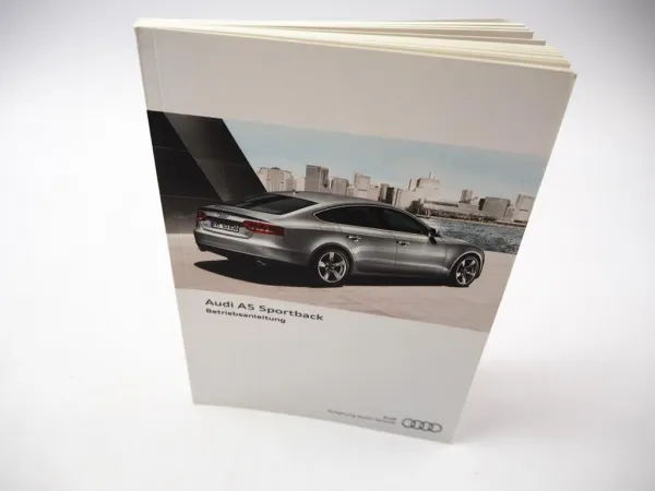 Audi A5 Sportback Typ 8T Betriebsanleitung 11/2010 Bedienungsanleitung Bordbuch