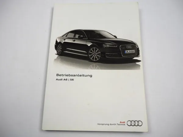 Audi A6 C7 4G allroad quattro S6 Betriebsanleitung Bedienung Bordbuch 5/2015