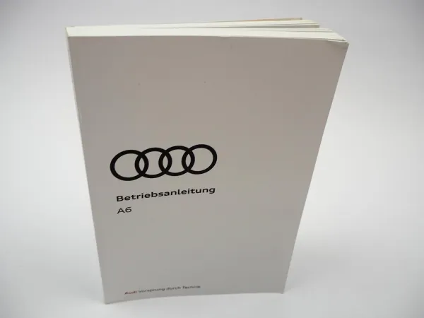 Audi A6 C8 4A RS6 S6 Betriebsanleitung Bedienung 11/ 2022 Bordbuch deutsch