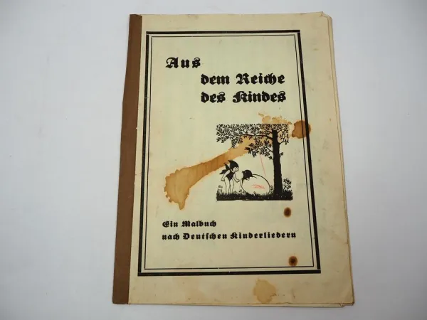 Aus dem Reiche des Kindes Malheft nach deutschen Kinderliedern ca. 1950