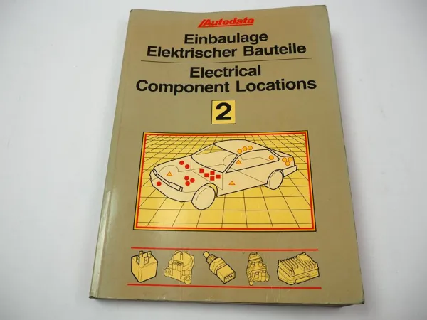 Autodata Einbaulage elektrischer Bauteile Electrical Component Locations 1994 Werkstatthandbuch