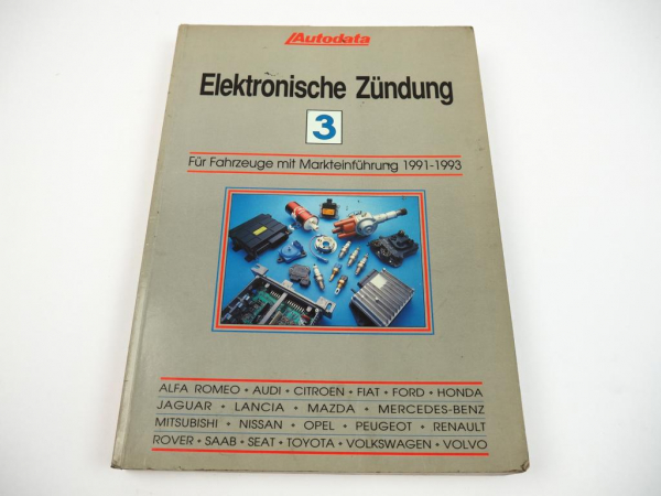 Autodata Elektronische Zündung 3 PKW 1991 - 1993 Werkstatthandbuch Datenbuch