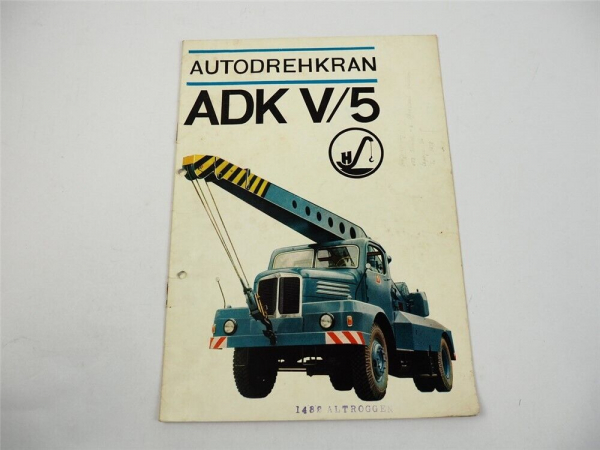Autodrehkran ADK V5 Panther VEB Hebezeugwerk Sebnitz DDR Prospekt 1965