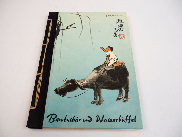 Bambusbär und Wasserbüffel - Tierbilder chinesischer Meister 1964 China Buchheim