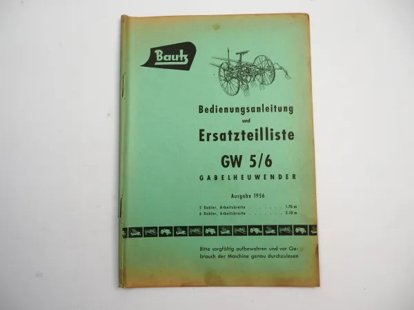 Bautz GW5 GW6 Gabelheuwender Ersatzteilliste Bedienungsanleitung 1956