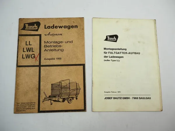 Bautz LL LWL LWG Autonom Ladewagen Betriebsanleitung Montage 1969