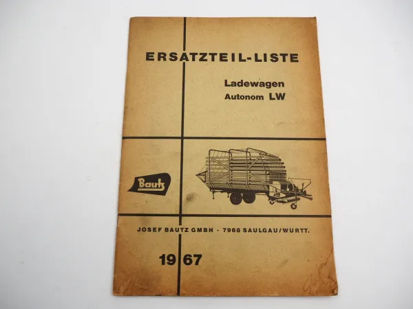 Bautz LW Ladewagen Autonom Ersatzteilliste Ersatzteilkatalog 1967