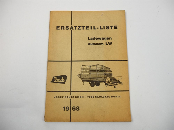 Bautz LW Ladewagen Autonom Ersatzteilliste Ersatzteilkatalog 1968