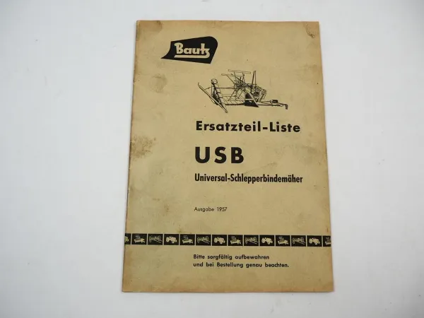 Bautz USB Universal Schlepperbindemäher Ersatzteilliste 1957