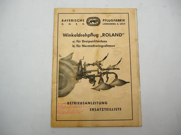 Bayerische Pflugfabrik Pflug Roland Betriebsanleitung Ersatzteilliste Landsberg