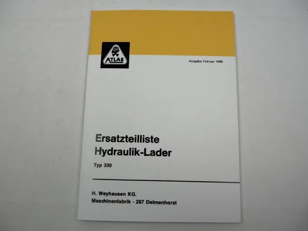 Betriebsanleitung & Ersatzteilliste Atlas 330 Hydraulik-Lader Anhängelader 1968