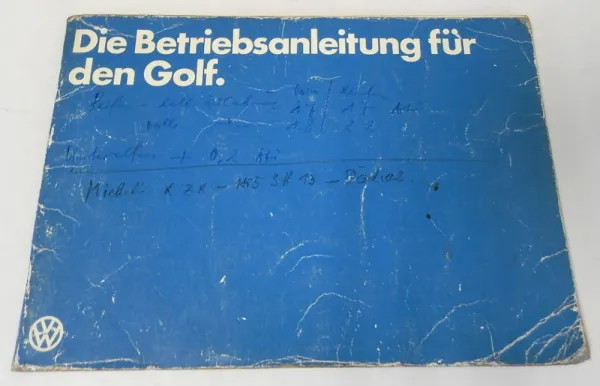 Betriebsanleitung VW Golf 1 mit Einspritzmotor Bedienungsanleitung 1979