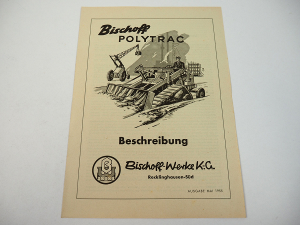 Bischoff Polytrac Universal Baumaschine Beschreibung 1955