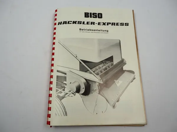 Biso Häcksler Express f. New Holland TX 36 Mähdrescher Betriebsanleitung ETL