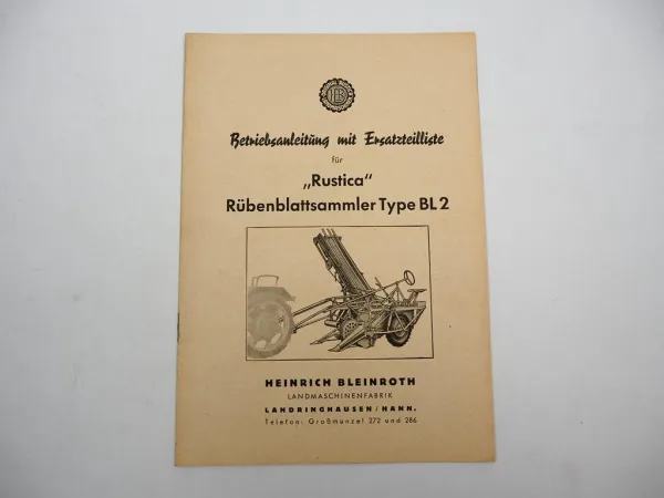 Bleinroth Rustica BL2 Rübenblattsammler Betriebsanleitung Ersatzteilliste 1960er